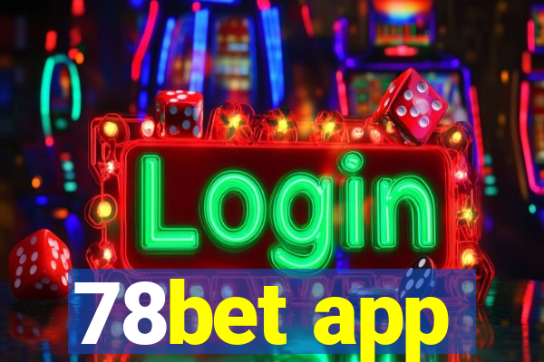 78bet app